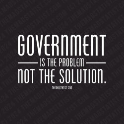 GOVERNMENT IS THE PROBLEM | CLASSIC CREW ★