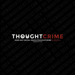 THOUGHTCRIME IS DEATH | CLASSIC CREW ★